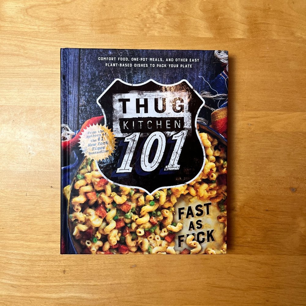 Thug Kitchen 101 Cookbook Vegan Recipes Excellent Used Condition Hardcover
